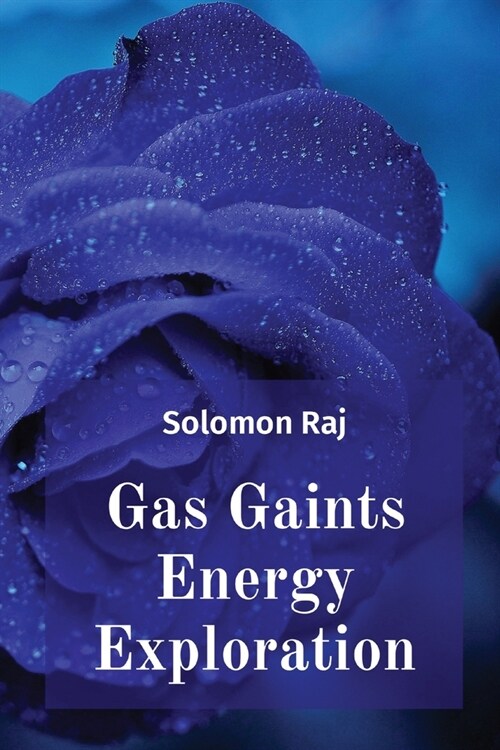 Gas Gaints Energy Exploration (Paperback)