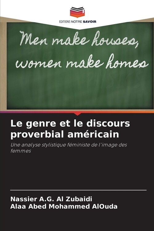 Le genre et le discours proverbial am?icain (Paperback)