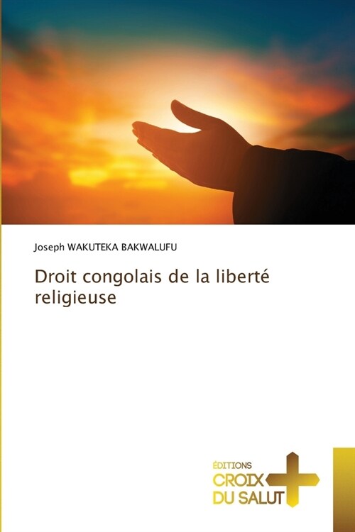 Droit congolais de la libert?religieuse (Paperback)