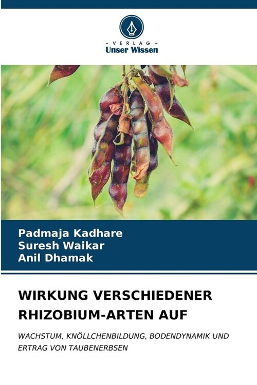 Wirkung Verschiedener Rhizobium-Arten Auf (Paperback)