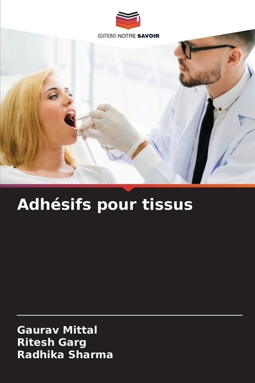 Adh?ifs pour tissus (Paperback)