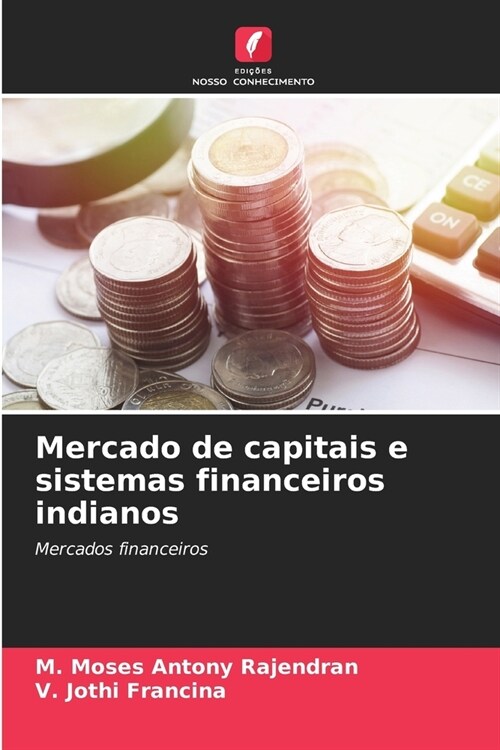 Mercado de capitais e sistemas financeiros indianos (Paperback)