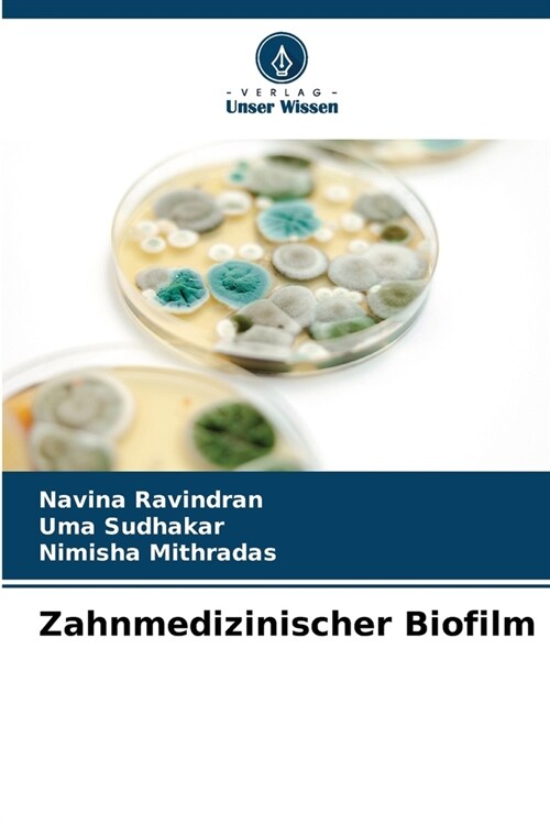 Zahnmedizinischer Biofilm (Paperback)