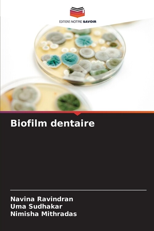 Biofilm dentaire (Paperback)