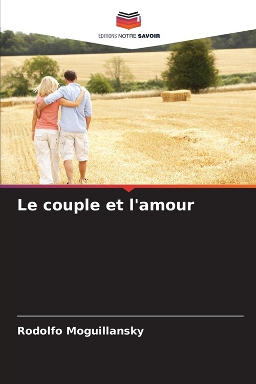 Le couple et lamour (Paperback)