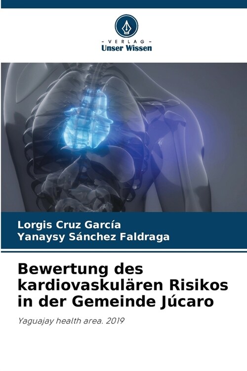 Bewertung des kardiovaskul?en Risikos in der Gemeinde J?aro (Paperback)