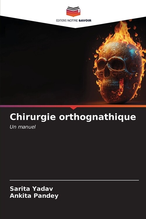 Chirurgie orthognathique (Paperback)