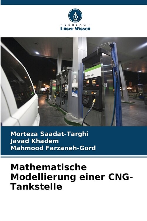 Mathematische Modellierung einer CNG-Tankstelle (Paperback)