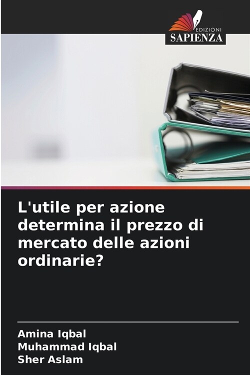 Lutile per azione determina il prezzo di mercato delle azioni ordinarie? (Paperback)