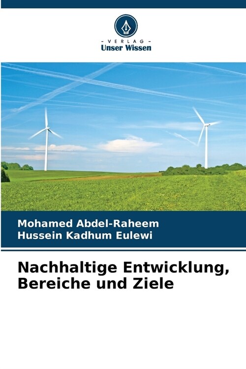 Nachhaltige Entwicklung, Bereiche und Ziele (Paperback)