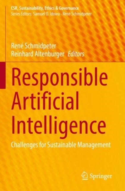 Responsible Artificial Intelligence: Challenges for Sustainable Management (Paperback, 2023)