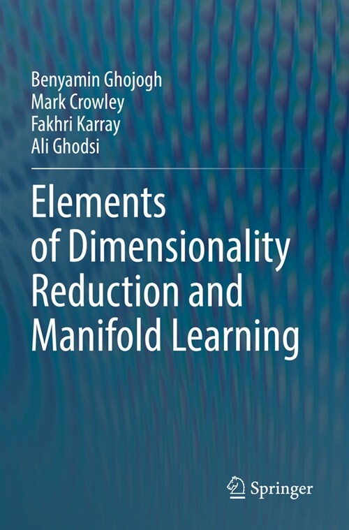 Elements of Dimensionality Reduction and Manifold Learning (Paperback, 2023)