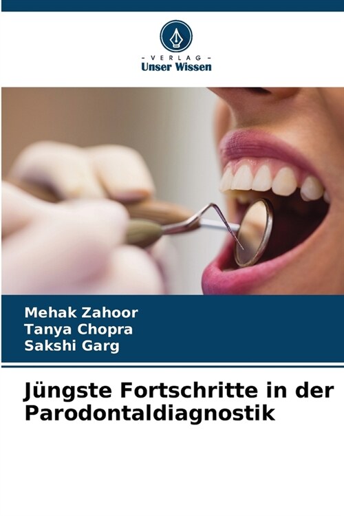 J?gste Fortschritte in der Parodontaldiagnostik (Paperback)