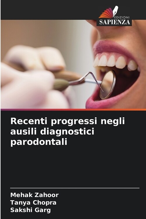 Recenti progressi negli ausili diagnostici parodontali (Paperback)