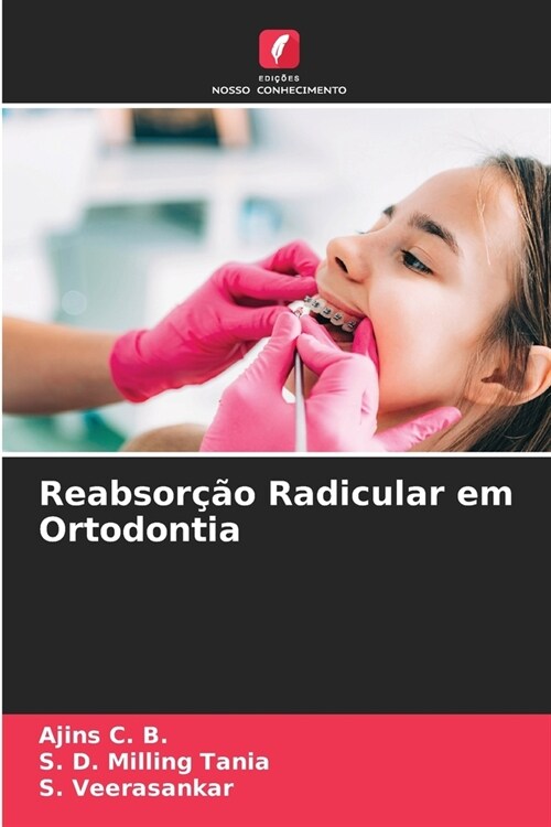 Reabsor豫o Radicular em Ortodontia (Paperback)