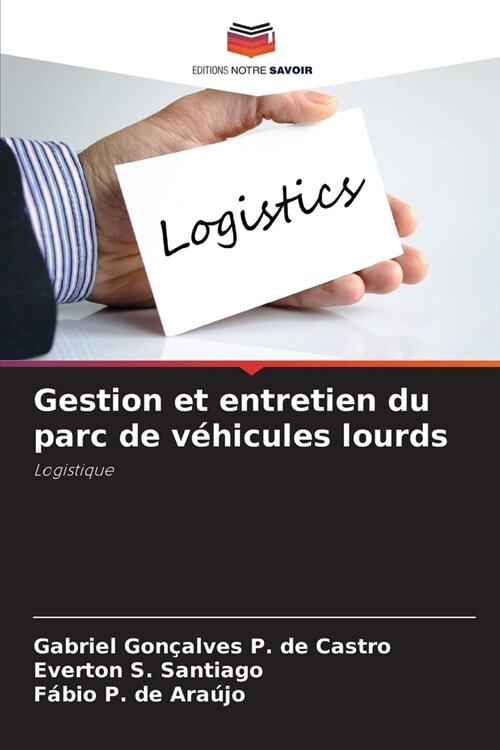 Gestion et entretien du parc de v?icules lourds (Paperback)