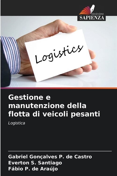 Gestione e manutenzione della flotta di veicoli pesanti (Paperback)