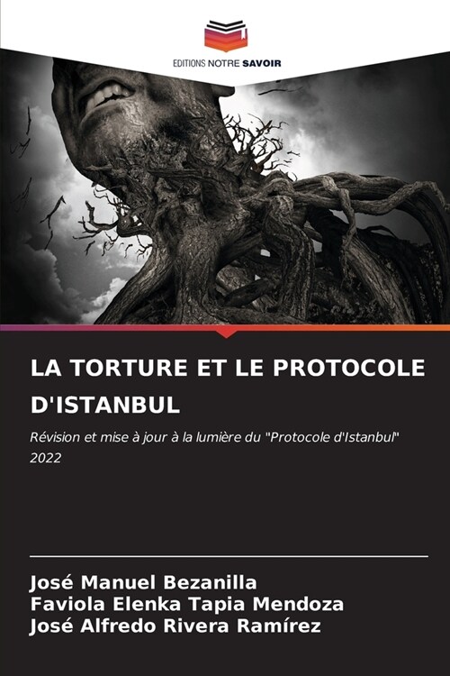 La Torture Et Le Protocole dIstanbul (Paperback)