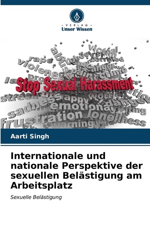 Internationale und nationale Perspektive der sexuellen Bel?tigung am Arbeitsplatz (Paperback)