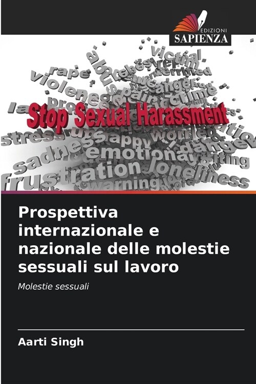 Prospettiva internazionale e nazionale delle molestie sessuali sul lavoro (Paperback)