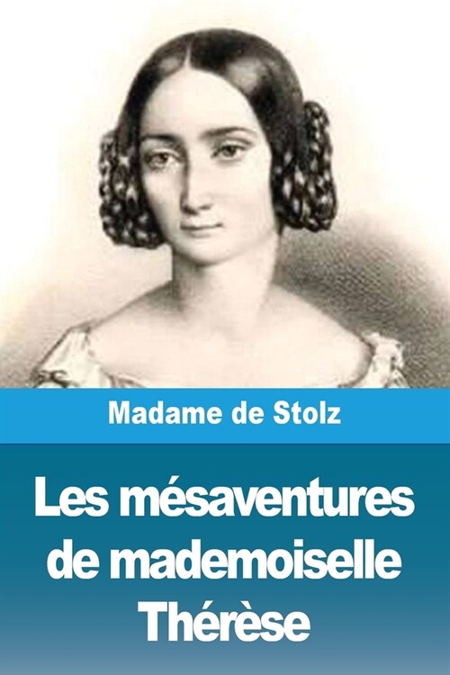 Les m?aventures de mademoiselle Th??e (Paperback)