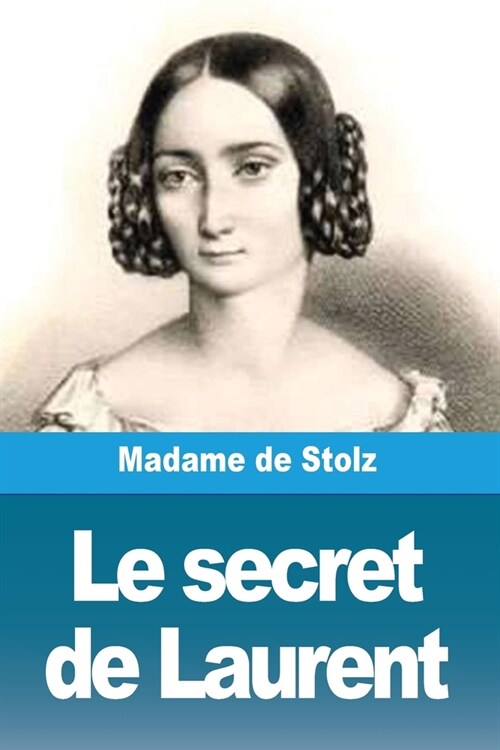 Le secret de Laurent (Paperback)