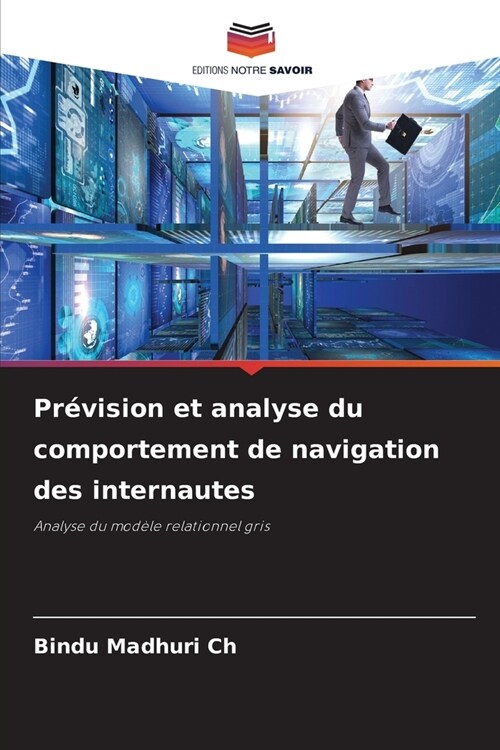 Pr?ision et analyse du comportement de navigation des internautes (Paperback)