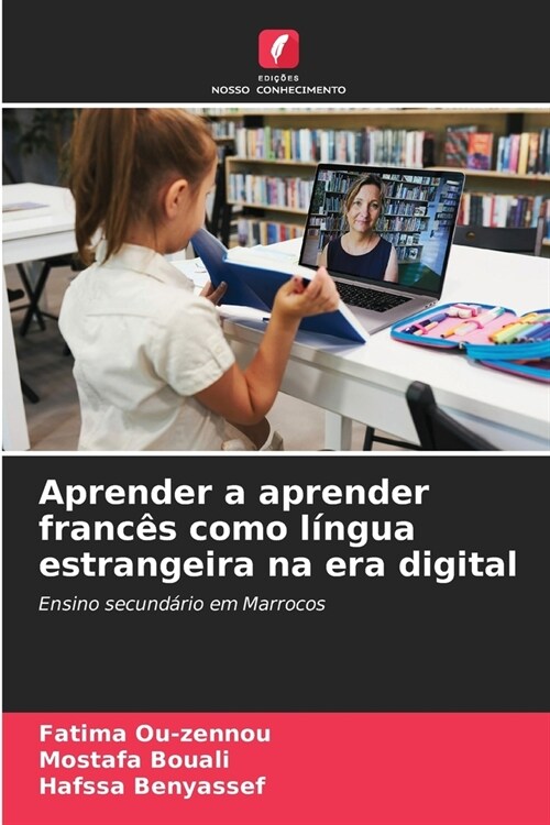 Aprender a aprender franc? como l?gua estrangeira na era digital (Paperback)