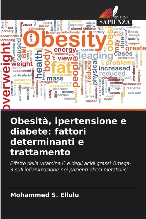 Obesit? ipertensione e diabete: fattori determinanti e trattamento (Paperback)