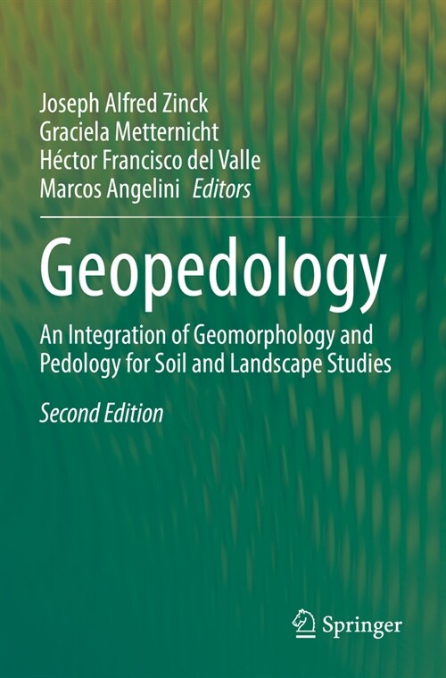 Geopedology: An Integration of Geomorphology and Pedology for Soil and Landscape Studies (Paperback, 2, 2023)