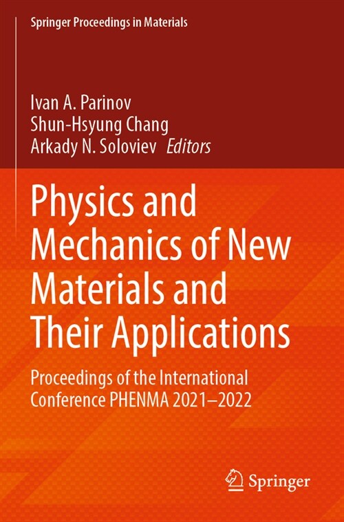 Physics and Mechanics of New Materials and Their Applications: Proceedings of the International Conference Phenma 2021-2022 (Paperback, 2023)