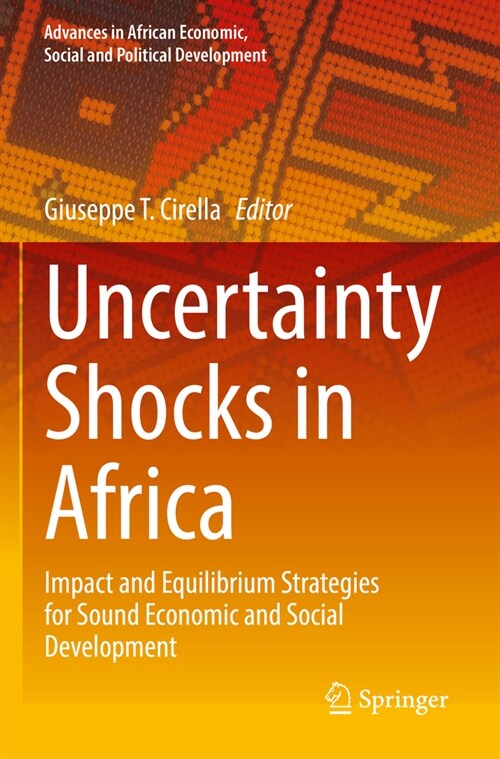 Uncertainty Shocks in Africa: Impact and Equilibrium Strategies for Sound Economic and Social Development (Paperback, 2023)