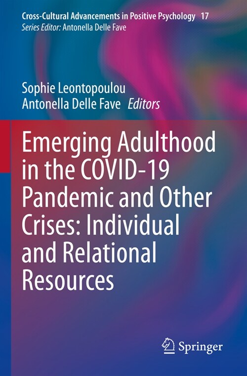 Emerging Adulthood in the Covid-19 Pandemic and Other Crises: Individual and Relational Resources (Paperback, 2022)