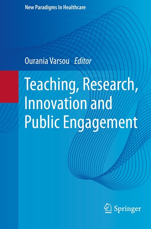 Teaching, Research, Innovation and Public Engagement (Paperback, 2023)