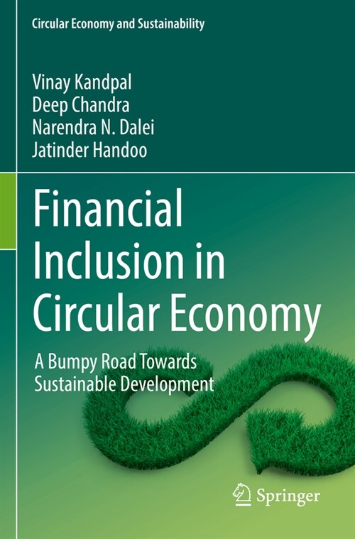 Financial Inclusion in Circular Economy: A Bumpy Road Towards Sustainable Development (Paperback, 2023)