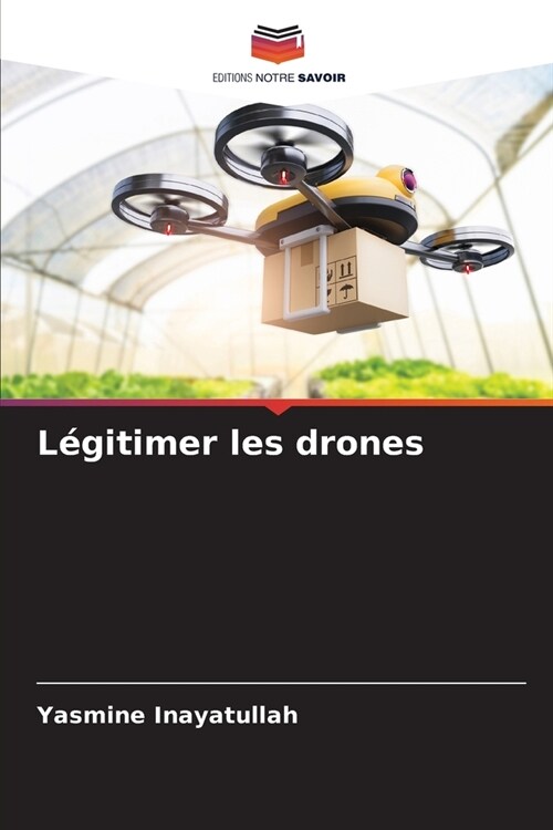 L?itimer les drones (Paperback)