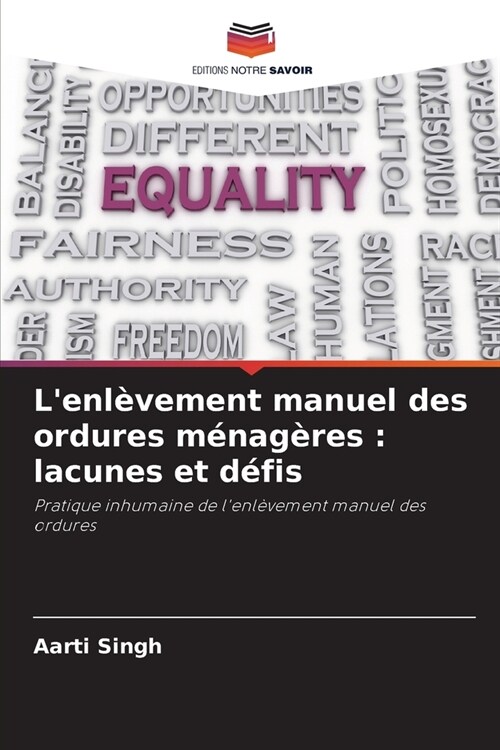 Lenl?ement manuel des ordures m?ag?es: lacunes et d?is (Paperback)