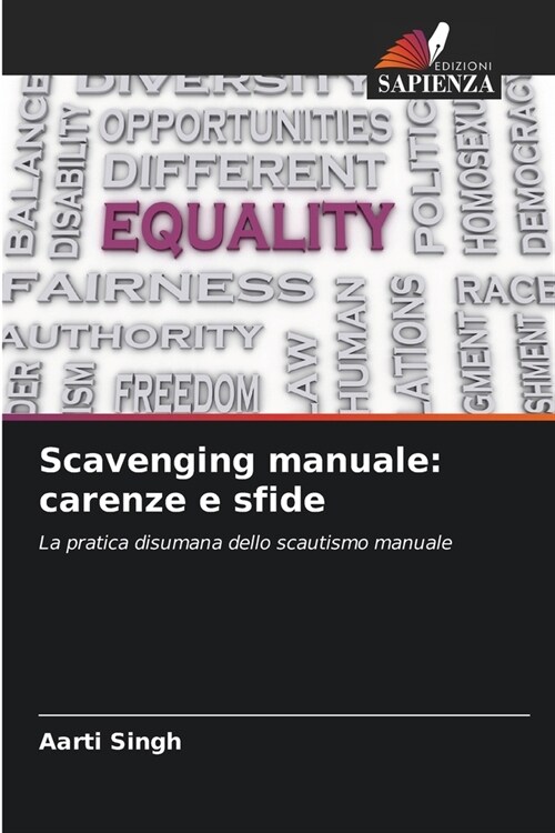 Scavenging manuale: carenze e sfide (Paperback)