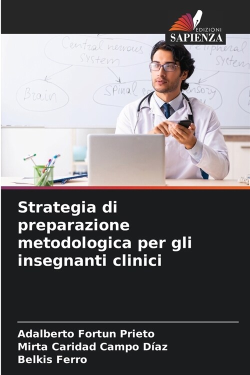 Strategia di preparazione metodologica per gli insegnanti clinici (Paperback)