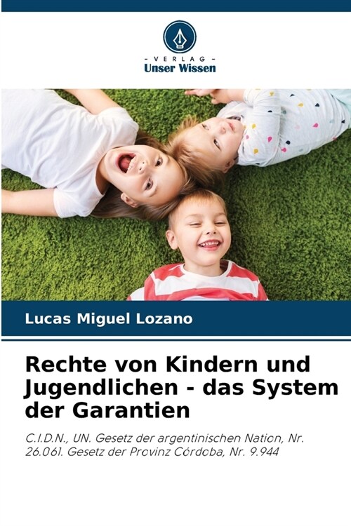 Rechte von Kindern und Jugendlichen - das System der Garantien (Paperback)