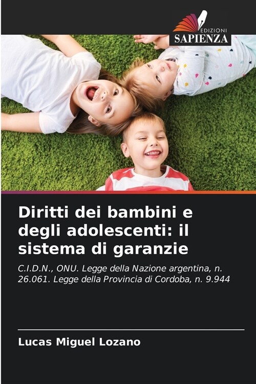 Diritti dei bambini e degli adolescenti: il sistema di garanzie (Paperback)