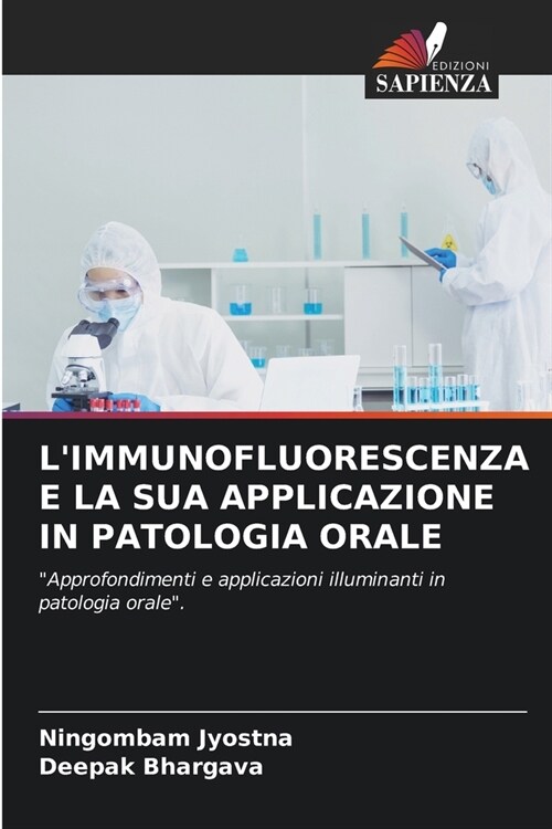 LImmunofluorescenza E La Sua Applicazione in Patologia Orale (Paperback)