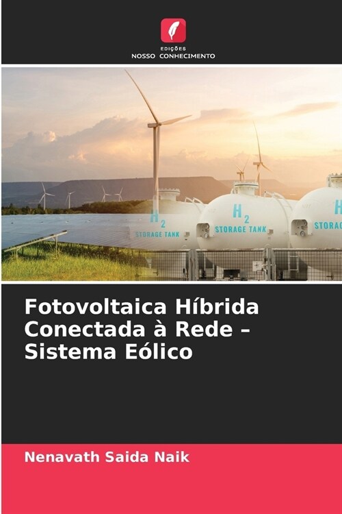 Fotovoltaica H?rida Conectada ?Rede - Sistema E?ico (Paperback)
