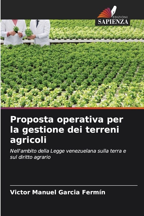 Proposta operativa per la gestione dei terreni agricoli (Paperback)