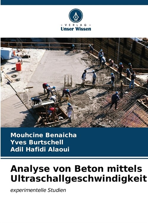 Analyse von Beton mittels Ultraschallgeschwindigkeit (Paperback)