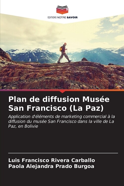 Plan de diffusion Mus? San Francisco (La Paz) (Paperback)