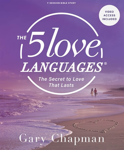 The Five Love Languages: Small Group Bible Study with Video Access: The Secret to Love That Lasts (Paperback)