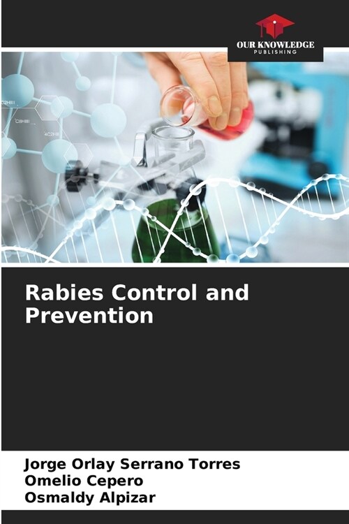 Rabies Control and Prevention (Paperback)