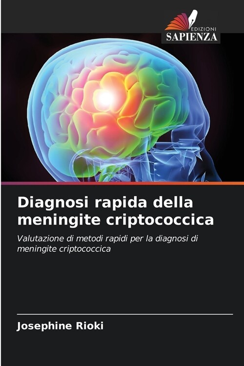 Diagnosi rapida della meningite criptococcica (Paperback)