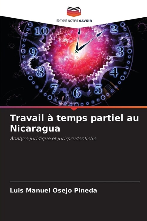 Travail ?temps partiel au Nicaragua (Paperback)